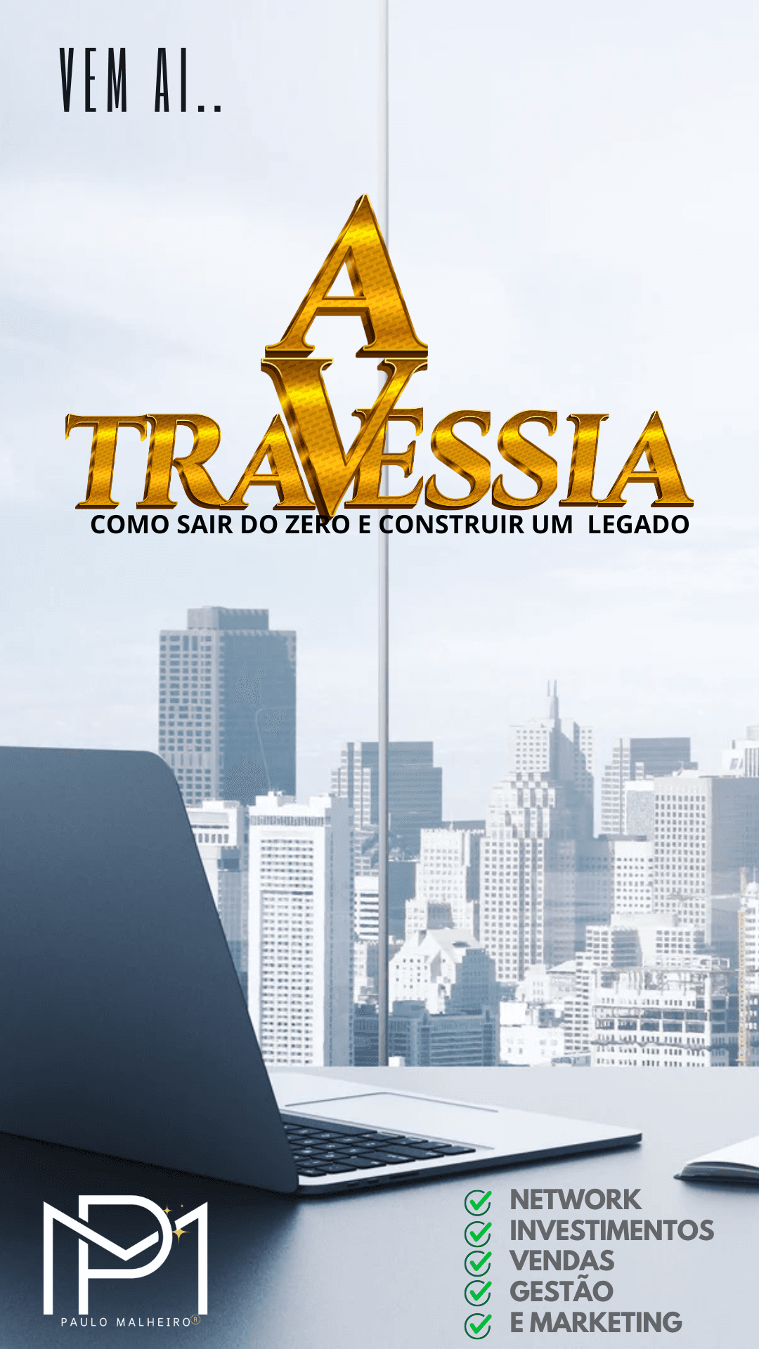 A TRAVESSIA